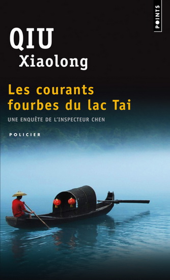 Les Courants fourbes du lac Tai - XIAOLONG QIU