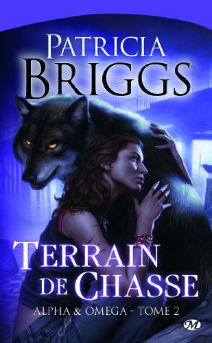 Terrain de chasse #02 - PATRICIA BRIGGS