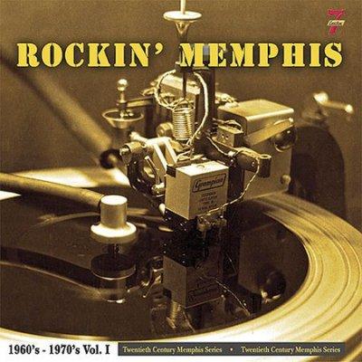 Rockin' Memphis: 1960s-1970s v.1 - COMPILATION