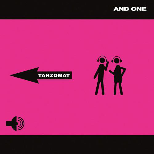 Tanzomat - AND ONE