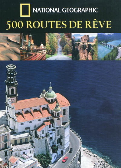 500 routes de rêve - COLLECTIF