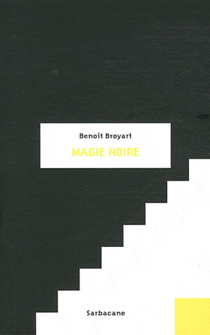 Magie noire - BENOIT BROYART