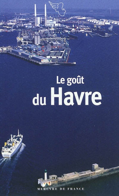 Le Goût du Havre - COLLECTIF