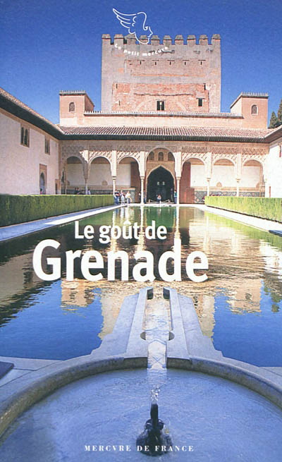 Le Goût de Grenade - COLLECTIF