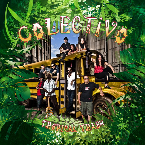 Tropical Trash - COLECTIVO