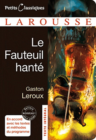 Le Fauteuil hanté - GASTON LEROUX