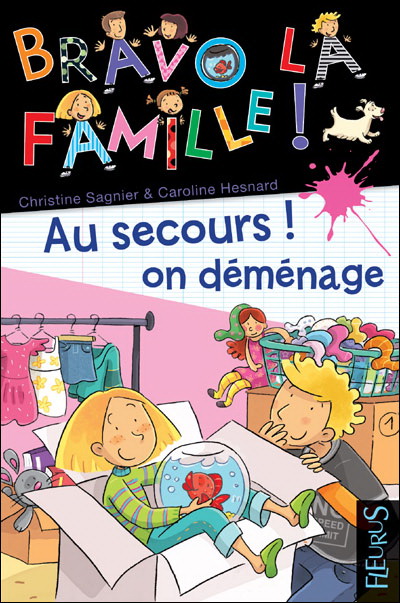 Au secours ! On déménage - CHRISTINE SAGNIER - CAROLINE HESNARD