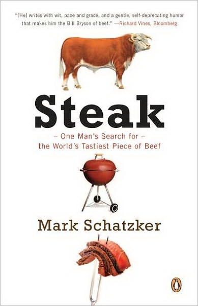 Steak - MARK SCHATZKER