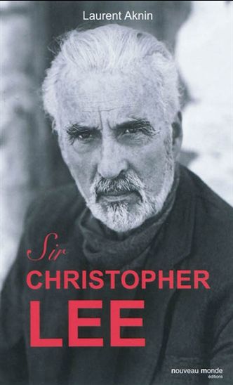 Sir Christopher Lee - LAURENT AKNIN