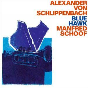 Blue Hawk - VON SCHLIPPENBACH A.