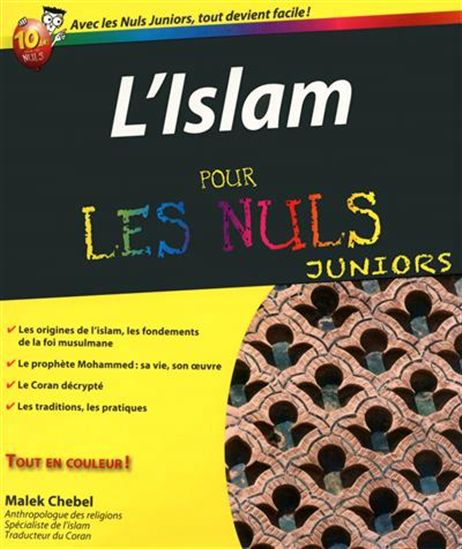 L&#39;Islam pour les nuls juniors - MALEK CHEBEL