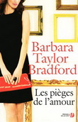 Les Pièges de l'amour - BARBARA TAYLOR BRADFORD