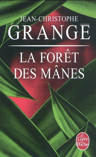 La Forêt des mânes - JEAN-CHRISTOPHE GRANGÉ