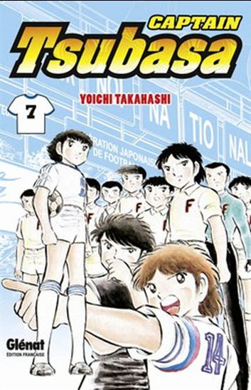 Captain Tsubasa #07 - YOICHI TAKAHASHI