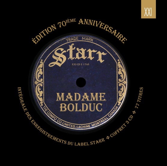 Intégrale enregistrements Starr (3CD) - MADAME BOLDUC
