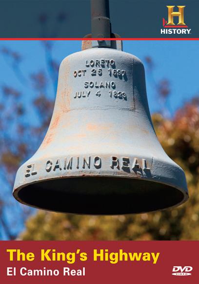 Kings Highway: El Camino Real - 