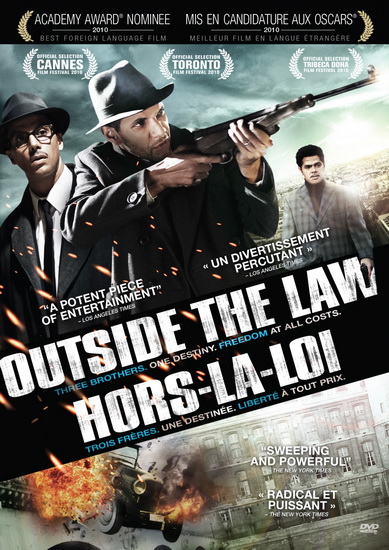 Outside the Law (Hors-La-Loi) - BOUCHAREB RACHID