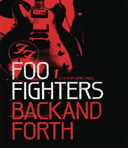 Foo Fighters: Back and Forth - FOO FIGHTERS