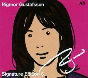 Rigmor Gustafsson -Signature Edition 2CD - GUSTAFSSON RIGMOR