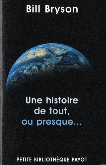 Une histoire de tout, ou presque... - BILL BRYSON