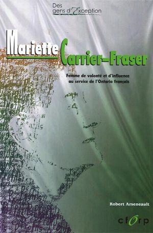 Mariette Carrier-Fraser - ROBERT ARSENEAULT