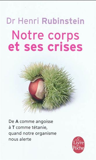 Notre corps et ses crises - HENRI RUBINSTEIN