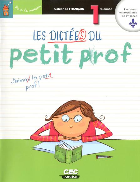Dictées du Petit Prof 1e année - FRANCOISE TCHOU