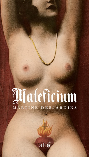 Maleficium - MARTINE DESJARDINS