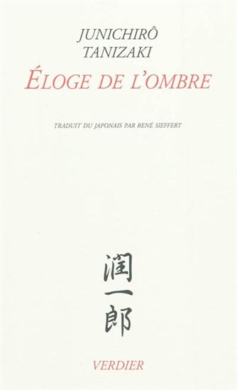 Eloge de l&#39;ombre - JUNICHIRO TANIZAKI