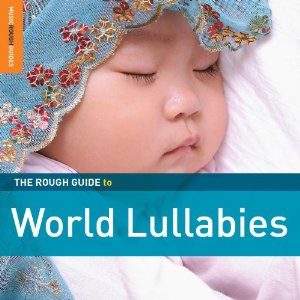 Rough Guide To World Lullabies (2CD) - COMPILATION