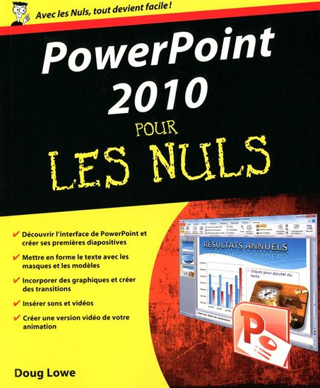 PowerPoint 2010 pour les nuls - DOUG LOWE