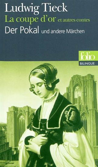 La Coupe d&#39;or - LUDWIG TIECK