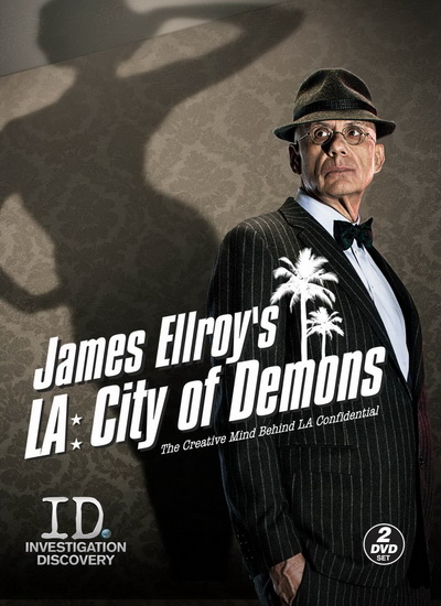 James Ellroy: LA - City Of Demons - ELLROY JAMES