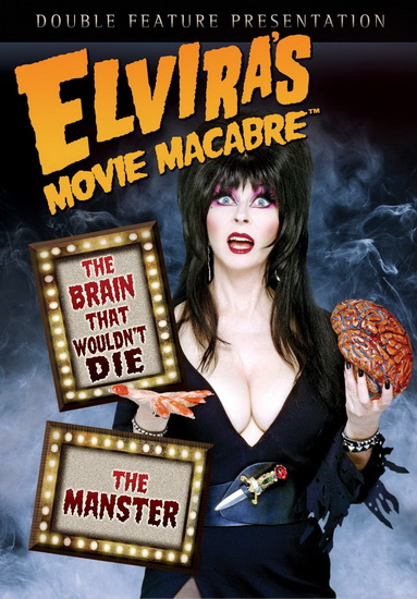 Elvira's Movie Macabre: The Brain That Wouldn't Die / The Manster - 