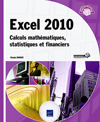 Excel 2010 : calculs mathématiques... - CLAUDE DUIGOU