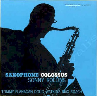 Saxophone colossus - ROLLINS SONNY