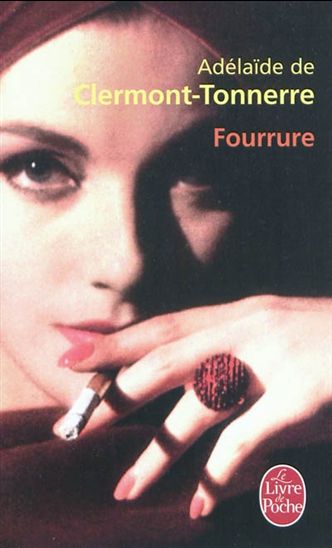 Fourrure - ADÉLAIDE DE CLERMONT-TONNERRE