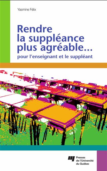 Rendre la suppléance plus agréable... - YASMINE FÉLIX