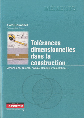 Tolérances dimensionnelles dans la construction - YVES COUASNET