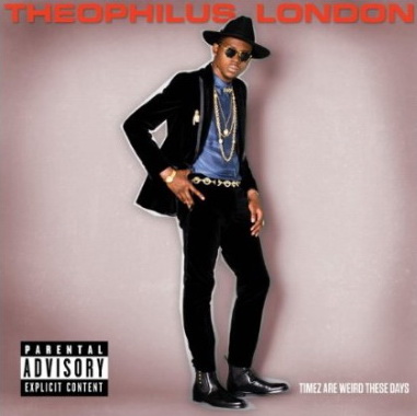 Timez Are Weird These Days - LONDON THEOPHILUS