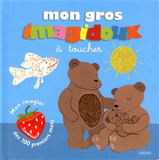 Mon gros imagidoux - FANI MARCEAU - CLAIRE LE GRAND