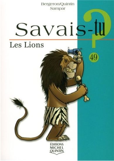 Les Lions #49 - ALAIN M BERGERON & AL