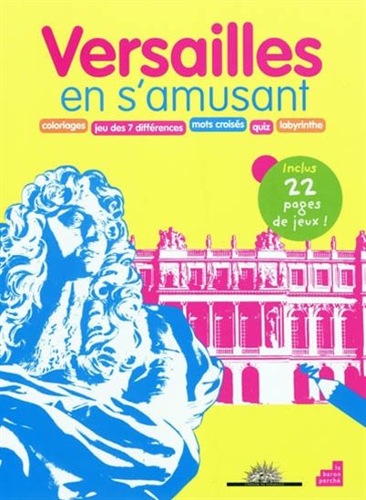Versailles en s&#39;amusant - COLLECTIF