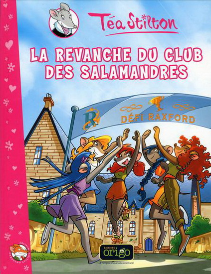 La Revanche du club des salamandres #02 - TÉA STILTON