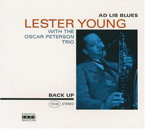 Ad Lib Blues - YOUNG LESTER