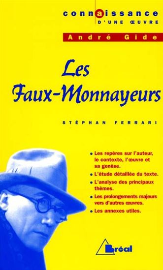 Les Faux-monnayeurs, André Gide - STÉPHAN FERRARI