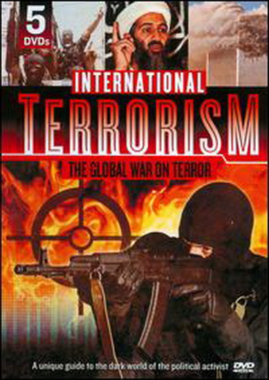 International Terrorism: Global War on Terror - 