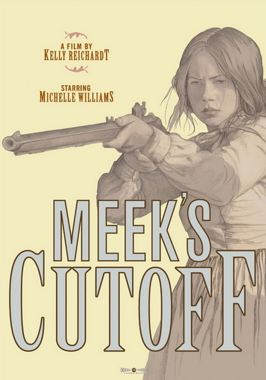 Meek's Cutoff - REICHARDT KELLY