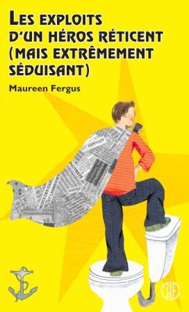 Les Exploits d&#39;un héros - MAUREEN FERGUS