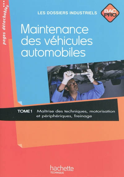 Maintenance véhicules automobiles T.01 - COLLECTIF